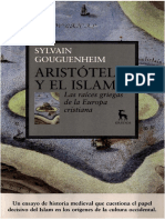 Sylvain Gouguenheim - Aristóteles y El Islam - Las Raíces Griegas de La Europa Cristiana