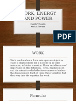 Work, Energy and Power: Camille V. Semilla Mark C. Tawiran