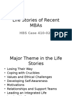 Life Stories of Recent MBAs