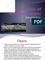 Conversion of Fibre Into A Yarn