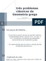 Os Três Problemas Clássicos Da Geometria Grega