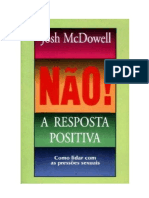 Josh McDowell - Não A Resposta Positiva