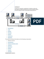 What Is Networking Hardware?: Workstations Hubs Bridges Firewalls Routers Fileservers Repeaters