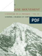 La Montagne Mouvement 3 - Lumière, Charges, Et Cerveau