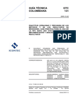 GTC131 EXACTITUD (VERACIDAD Y PRECISIÓN) DE LOS MÉTODOS Y DE LOS RESULTADOS DE MEDICIONES. GUÍA PRÁCTICA PARA EL USO DE LA NTC 3529-2 (ISO 5725-2) EN EL DISEÑO, IMPLEMENTACIÓN Y ANÁLISIS ESTADÍSTICO DE RESULTADOS