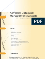 Advance Database Management System: Unit - 2 .Query Processing and Optimization