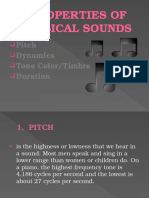 Properties of Musical Sounds: Pitch Dynamics Tone Color/Timbre Duration