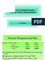 There Is No Global Security Without Nuclear Disarmament by Ivo Slaus