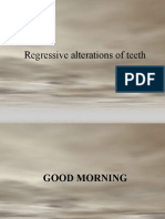 Regressive Alterations of Teeth