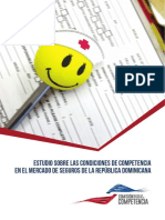 Estudio Sobre Las Condiciones de Competencia en El Mercado de Seguros de La Republica Dominicana