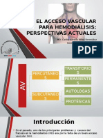 El Acceso Vascular para Hemodiálisis