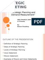 "Strategic Planning and Demand Measurement": MBA (FM/HR/IT) 2009-11 III Trimester By-Balram Chaudhary