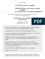 United States v. Antonio Cruz Vazquez, Benito Luis Cortina, Antonio Gonzalez, Andres Rene Rappard, and Jose de La Fe-Quintas, 605 F.2d 1269, 2d Cir. (1979)