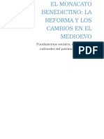 Monacato Benedictino: La Reforma y Los Cambios en El Medioevo