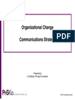 Organizational Change Communications Strategy: Prepared by Liz Steblay, Principal Consultant