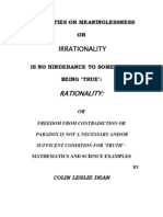 Absurdities or Meaninglessness or Irrationality Is No Hindrance (Sic) To Something Being 'True'-Mathematics and Science Examples