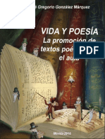 Vida y Poesía: La Promoción de Los Textos Poéticos en El Aula