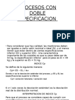 Procesos Con Doble Especificacion