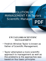 Evolution of MANAGEMENT F.W.Taylors Scientific Management