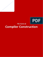 The Curse of Compiler Construction