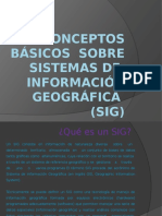 Conceptos Básicos Sobre Sistemas de Información Geográfica