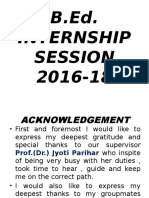 B.Ed Internship Session 2016-18 By: - B.Ed Students.