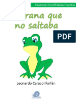 La Rana Que No Saltaba Por Leonardo Caracol