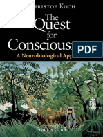 The Quest For Consciousness A Neurobiological Approach