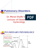 Pulmonary Disorders: Dr. Manal Shafik Swelem Lecturer of Obstetrics & Gynecology