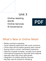 Unit 3: - Online Retailing - Escm - Online Services - E-Governance