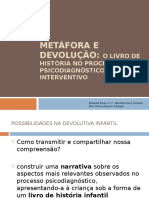 Metáfora Devoluçao de História