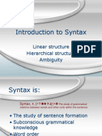 Introduction To Syntax: Linear Structure Hierarchical Structure Ambiguity