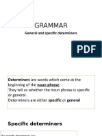 Grammar: General and Specific Determiners