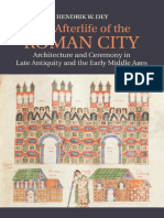 The Afterlife of The Roman City - Architecture and Ceremony in Late Antiquity and The Early Middle Ages-Cambridge University Press (2014)