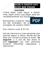 Para Seguir A Cristo Hay Un Precio Que Pagar