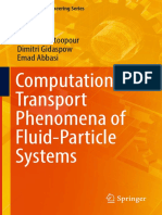 (Mechanical Engineering Series) Hamid Arastoopour, Dimitri Gidaspow, Emad Abbasi (Auth.) - Computational Transport Phenomena of Fluid-Particle Systems-Springer International Publishing (2017)