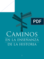 Caminos en La Enseñanza de La Historia