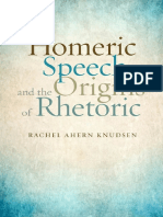 Homeric Speech and The Origins of Rhetoric - Rachel Ahern Knudsen