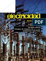 Electricidad Teórico-Práctica. Tomo 3. Corriente Alterna. Principios de Máquinas de Corriente Continua y Corriente Alterna. Instalaciones Industriales.