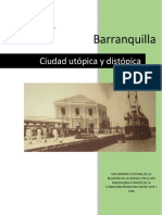 Barranquilla: Ciudad Utópica y Distópica.