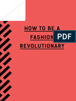 How To Be A Fashion Revolutionary