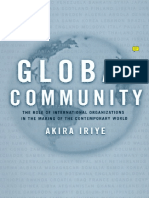 07 - Akira Iriye - Global Community - The Role of International Organisations in The Making of Co PDF