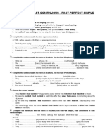 Past Simple & Continuous - Present Perfect - Past Perfect