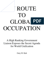 En Route To Global Occupation - A High Ranking Government Liaison Exposes The Secret Agenda For World Unification (1992)