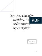 La Situación Didáctica Metodos y Recursos