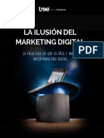 La Ilusion Del Marketing Digital