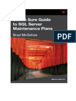 Brad S Sure Guide To SQL Server Maintenance Plans