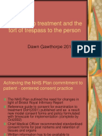 Consent To Treatment and The Tort of Trespass To The Person: Dawn Gawthorpe 2010