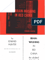 Brainwashing in Red China-The Calculated Destruction of Mens Minds-Edward Hunter-1951-341pgs-PSY - SML PDF