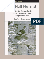 (The Frontiers of Theory) Geoffrey Bennington-Not Half No End - Militantly Melancholic Essays in Memory of Jacques Derrida-Edinburgh University Press (2010)